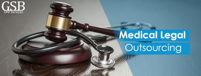 Benefits of Medical legal outsourcing