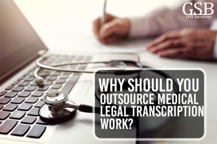 medical legal transcription work
