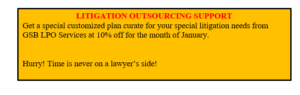 LITIGATION OUTSOURCING SUPPORT
