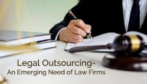 legal-outsourcing-an-emerging-need-of-law-firms