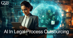 Artificial Intelligence In Legal Process Outsourcing