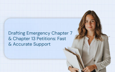 Drafting Emergency Chapter 7 & Chapter 13 Petitions: Fast & Accurate Support