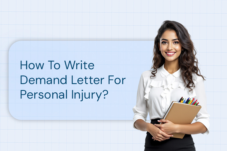 How to Write a Demand Letter for Personal Injury?