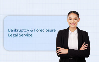 Bankruptcy & Foreclosure Legal Service