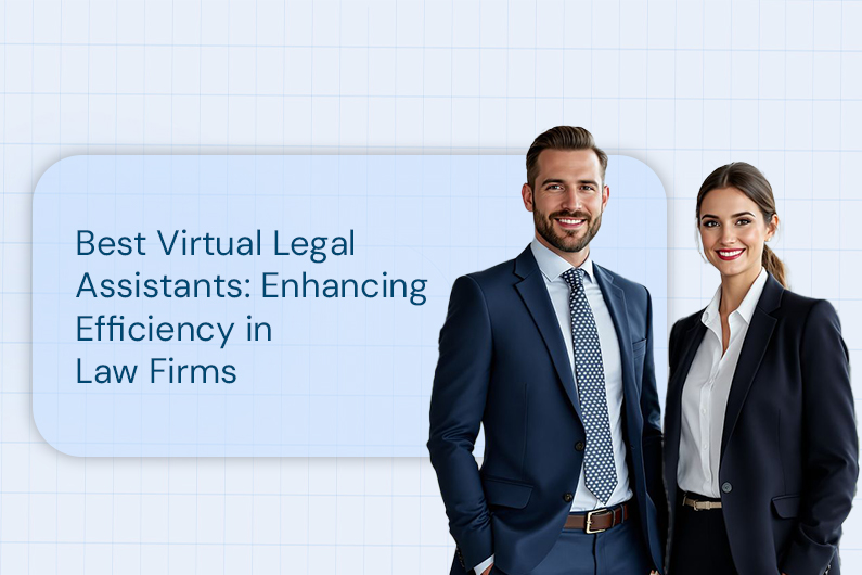 Best Virtual Legal Assistants for Enhancing Efficiency in Law Firms