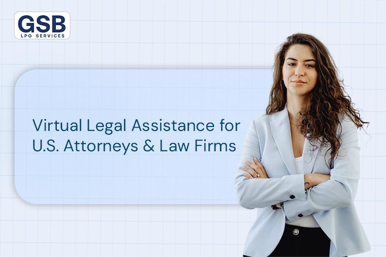 Virtual Legal Assistance & Remote Paralegal Services for US Law Firms