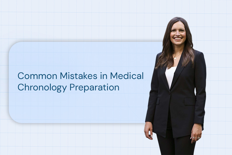 Common Mistakes in Medical Chronology Preparation