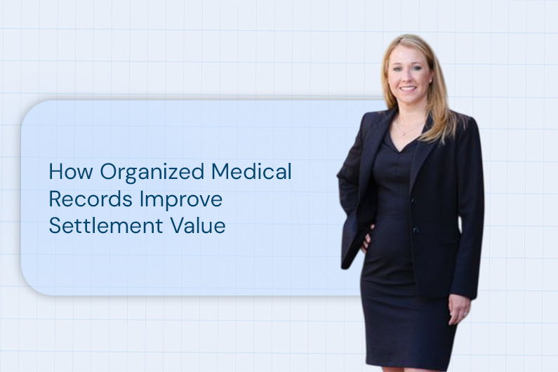 How Organized Medical Records Improve Settlement Value