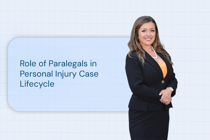 Role of Paralegals in Personal Injury Case Lifecycle