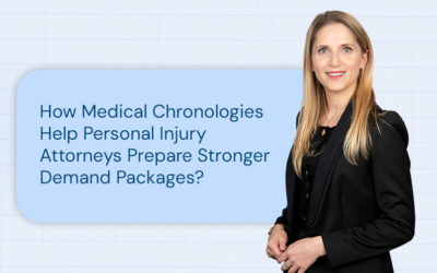 How Medical Chronologies Help PI Attorneys Prepare Stronger Demand Packages
