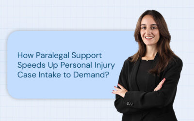 How Paralegal Support Speeds Up Personal Injury Case Intake to Demand