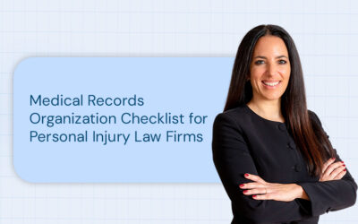 Medical Records Organization Checklist for Personal Injury Law Firms