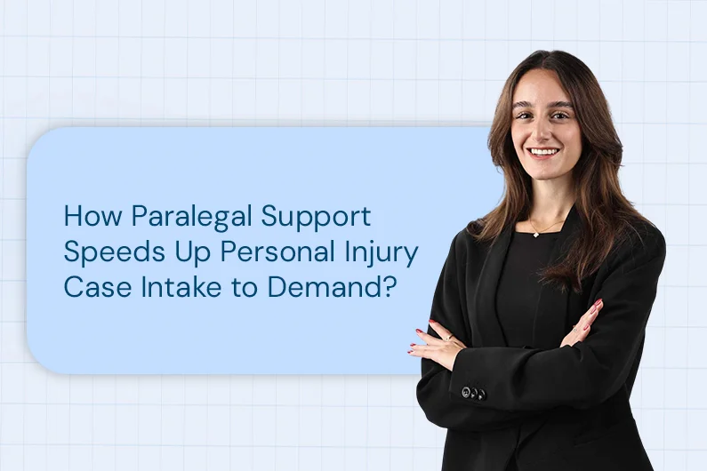 How Paralegal Support Speeds Up Personal Injury Case Intake to Demand
