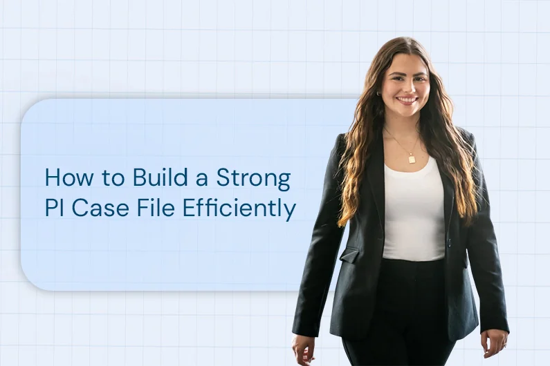 How to Build a Strong PI Case File Efficiently?