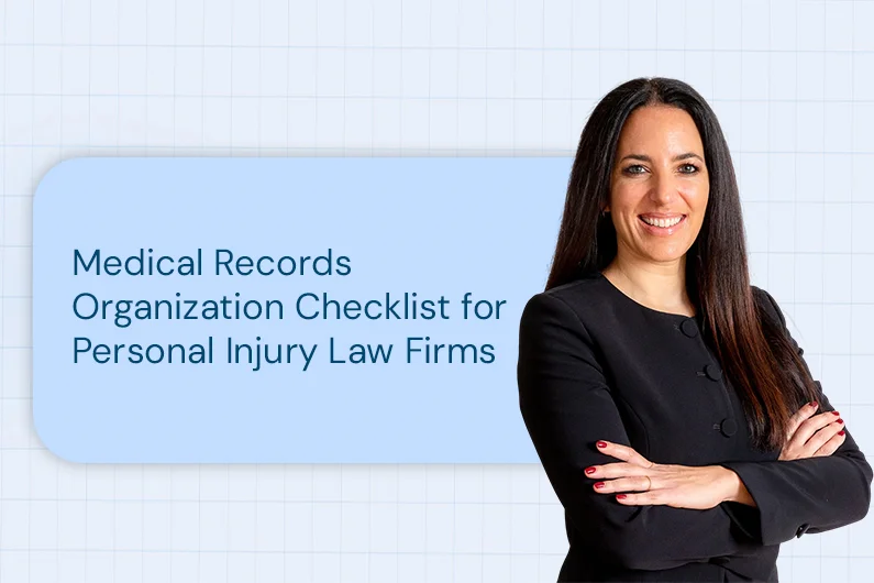 Medical Records Organization Checklist for Personal Injury Law Firms