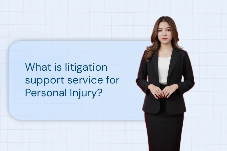 What is litigation support service for Personal Injury