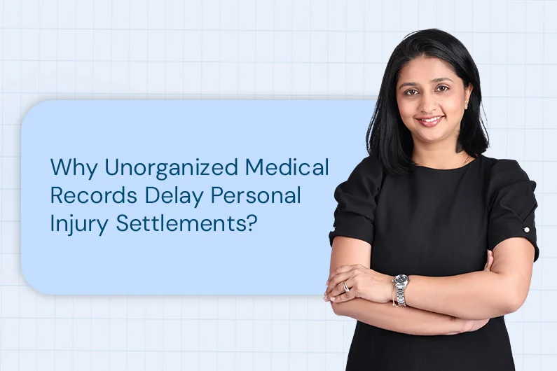 Why Unorganized Medical Records Delay Personal Injury Settlements